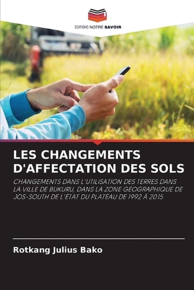Les Changements d'Affectation Des Sols by Rotkang Julius Bako (French) Paperback