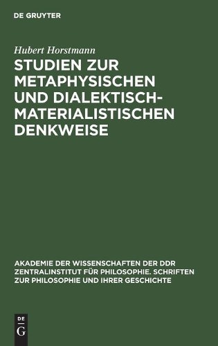 Hubert Horstman Studien Zur Metaphysischen Und Dialektisch-Materialis (Hardback)