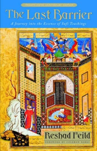 The Last Barrier: A Journey into the Es... by Feild, Reshad Paperback / softbackFREE US DELIVERY | ISBN: 1584200073 | Quality Books