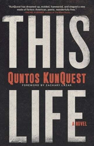 This Life by Quntos Kunquest: Used