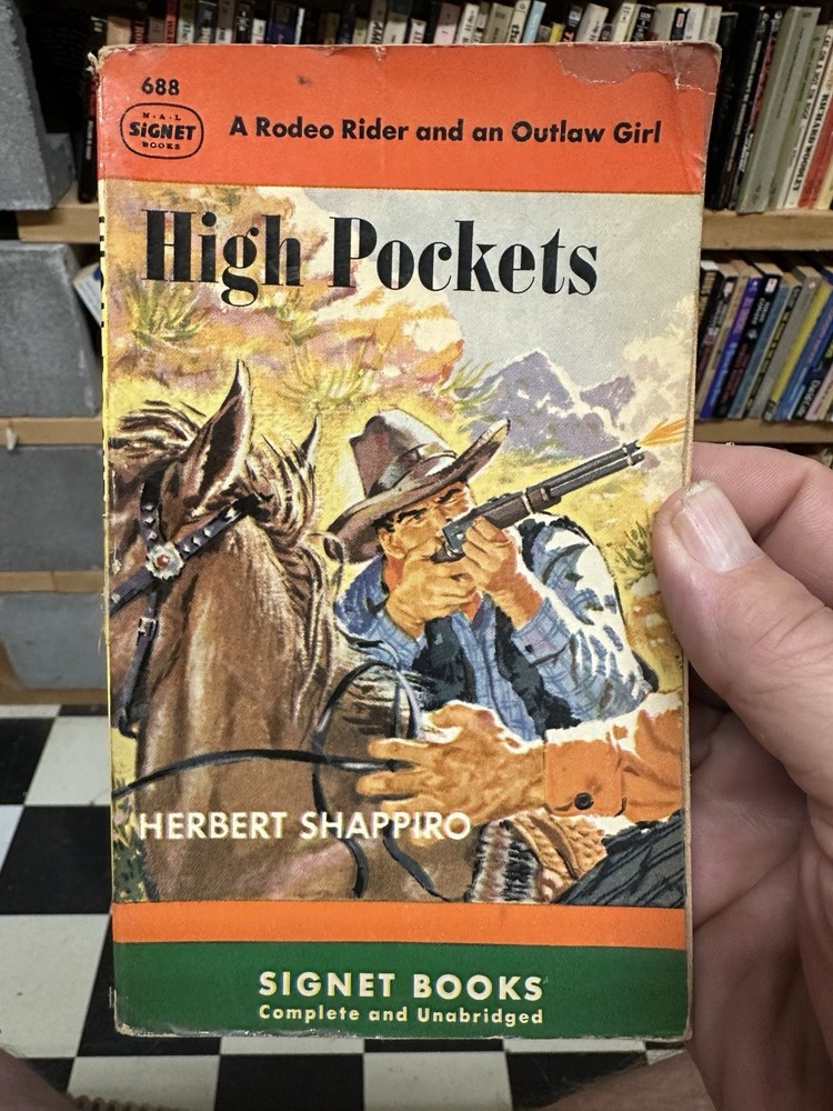 Herbert Shappiro, High Pockets, 1948 Vintage Western Paperback, 1st Printing.