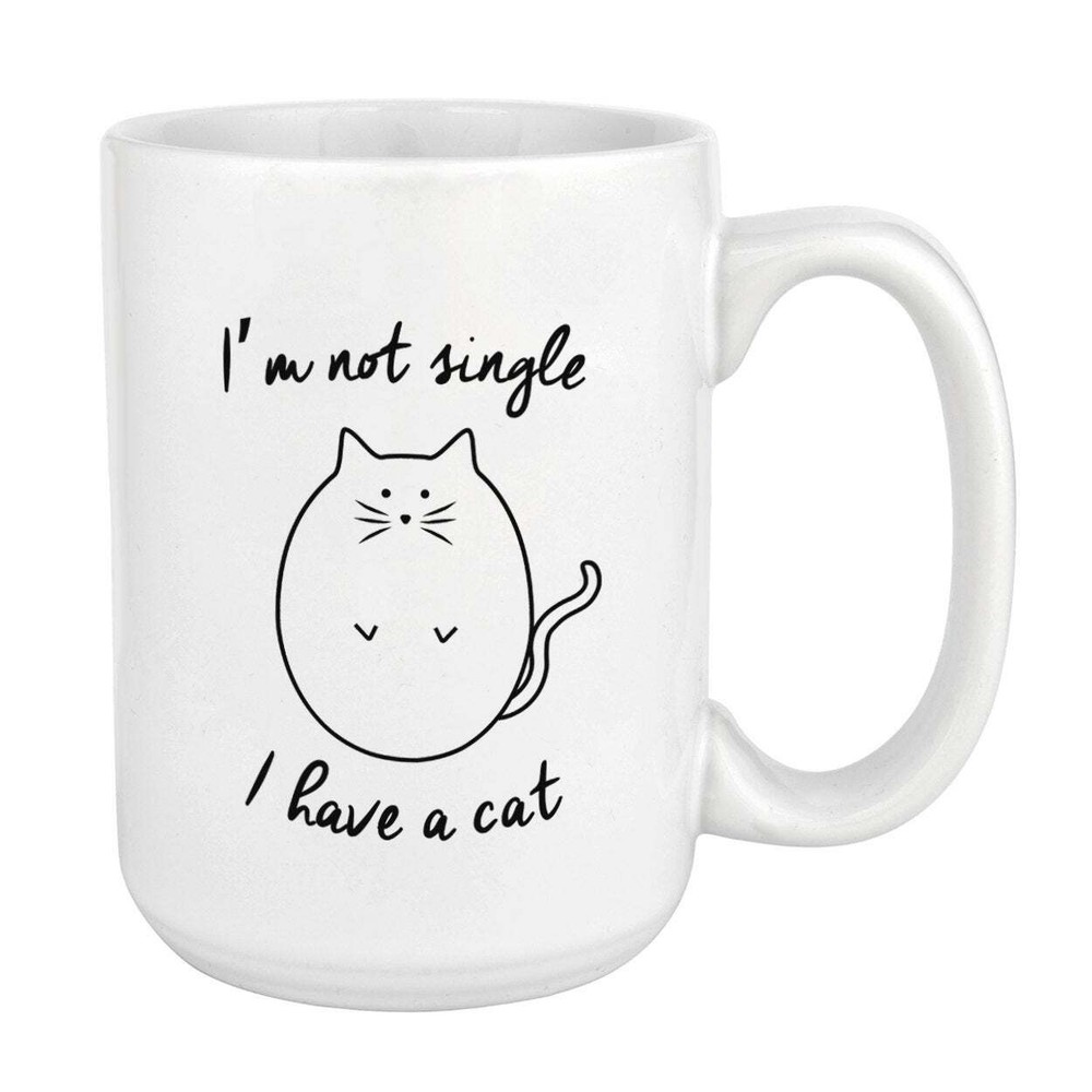 I'm Not Single I Have A Cat Coffee Mug Coffee Cup Mug Large Mug Cup
