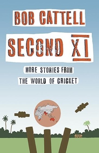 Bob Cattell Second XI (Paperback)Another great item from Rarewaves USA | Free delivery!