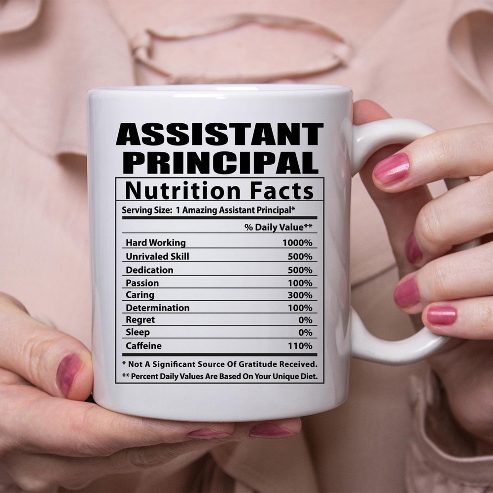 Funny Assistant Principal Nutritional Facts White Coffee Mug