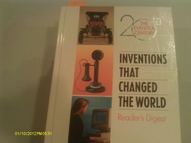 Inventions That Changed the World (The Eventful 20th Century, 4) by Editors of R