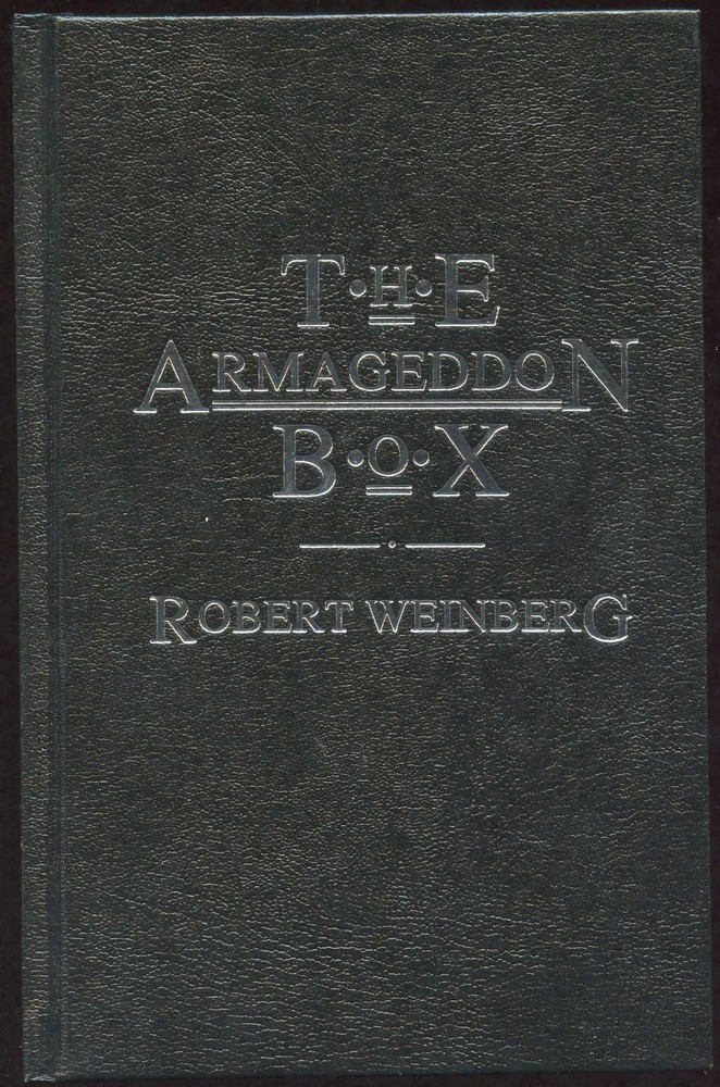 Fiction: THE ARMAGEDDON BOX by Robert Weinberg. 1991. Signed,limited,slipcased.