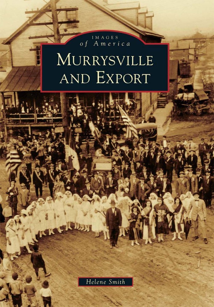 NEW Arcadia Publishing Murrysville and Export, PA 9780738574639 Images of Americ