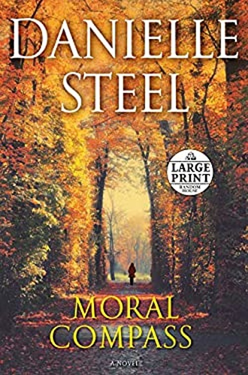 Moral Compass : A Novel Paperback Danielle SteelFree US Delivery | ISBN:0593168178