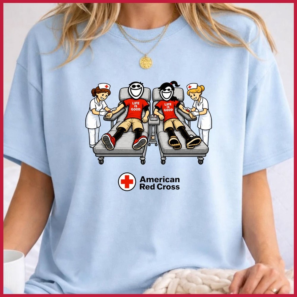 New 2026 Life Is Good American Red Cross Give Blood Shirt Donor Gift Tee
