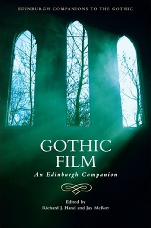 Gothic Film: An Edinburgh Companion (Paperback or Softback)