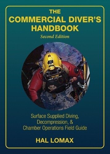 Hal Lomax The Commercial Diver's Handbook (Paperback)Another great item from Rarewaves USA | Free delivery!