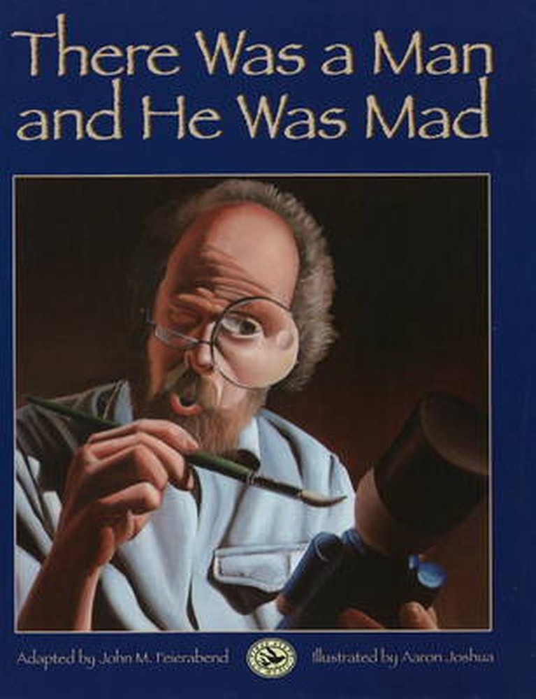 There Was a Man and He Was Mad! by John M. Feierabend (English) Hardcover Book
