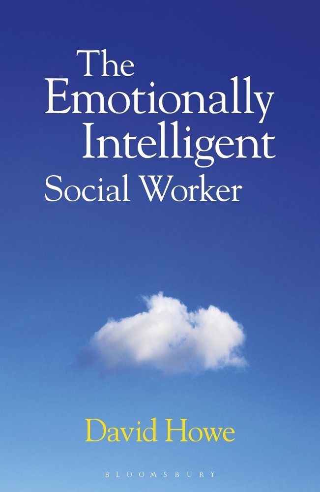 The Emotionally Intelligent Social Worker by David Howe (English) Paperback Book