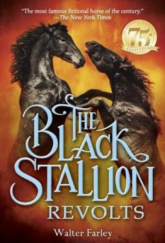 The Black Stallion Revolts - Paperback By Farley, Walter - ACCEPTABLE