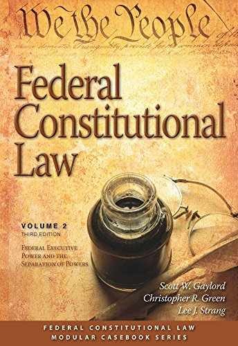 Federal Constitutional Law: - Paperback, by Gaylord Scott; Green - Acceptable