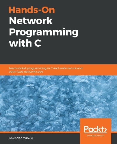 Lewis Van Winkle Hands-On Network Programming with C (Paperback)