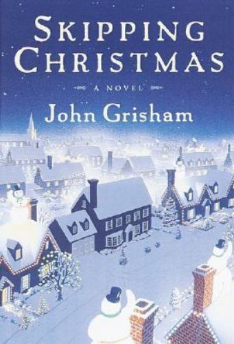 Skipping Christmas: A Novel by John Grisham, Good Book