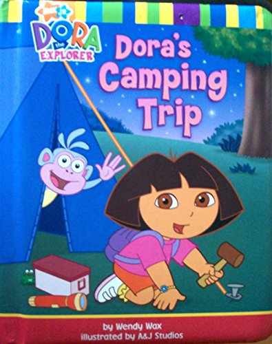 Dora's Camping Trip (Dora the - Board book, by Wax Wendy A; - Very Good x