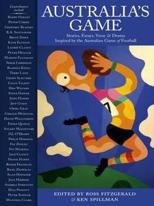 Australia's Game - A Collection of Essays, Memories, Humour by Unknown, Unkno...