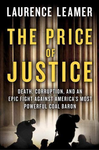 The Price of Justice: A True Story of Greed and Corruption, Leamer, Laurence, Ne