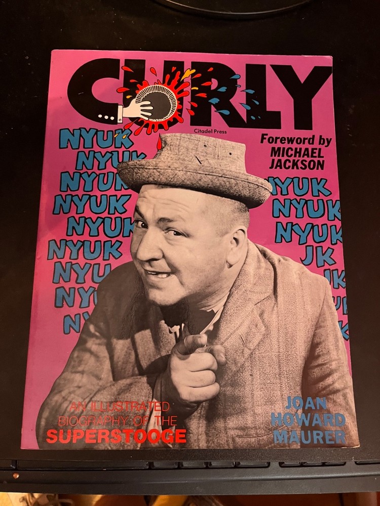 Curly (Three Stooges) - Illustrated Biography Of The Superstooge - 1985 Paperbk