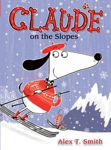 Claude on the Slopes by Alex T Smith: Used