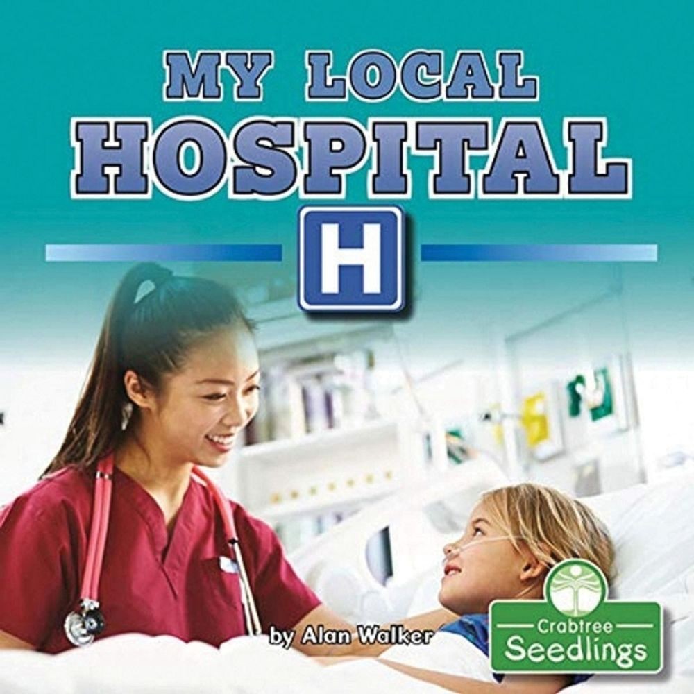 My Local Hospital by Alan Walker (English) Paperback Book