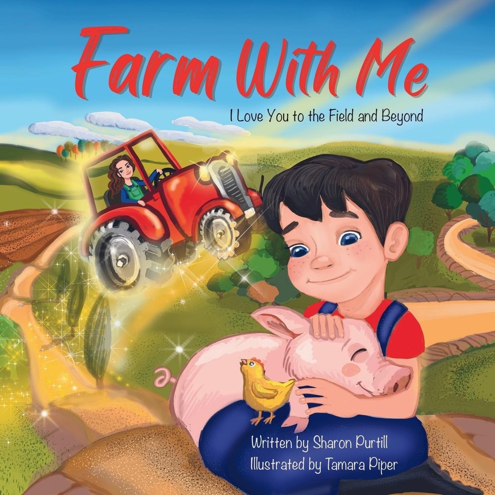 Farm With Me: I Love You to the Field and Beyond (Mother and Son Edition) (Where