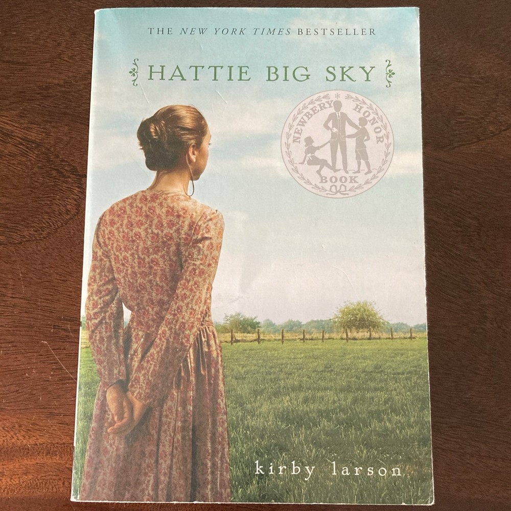 Hattie Big Sky by Kirby Larson (2006 Paperback Edition) Very Good