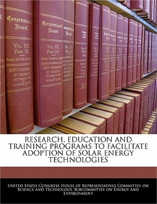 Research, Education and Training Programs to Facilitate Adoption of Solar Energy