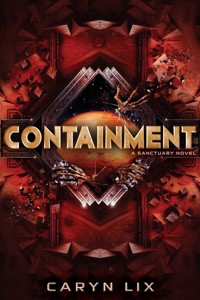 Containment (A Sanctuary Novel) - paperback Lix, Caryn