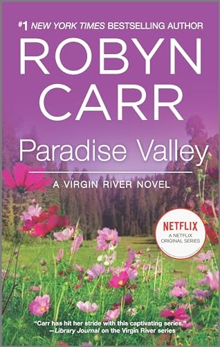 Paradise Valley: 7 (Virgin River Novel), Carr, Robyn