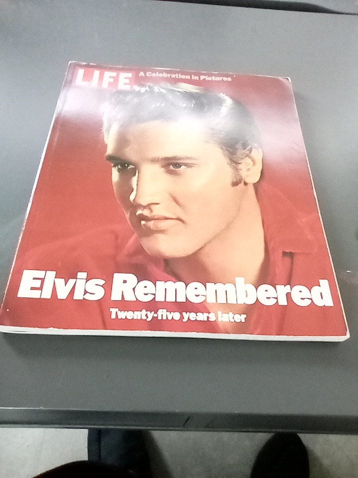 Elvis Remembered 25 Years Later, A  Celebration In Pictures  LIFE magazine 2000