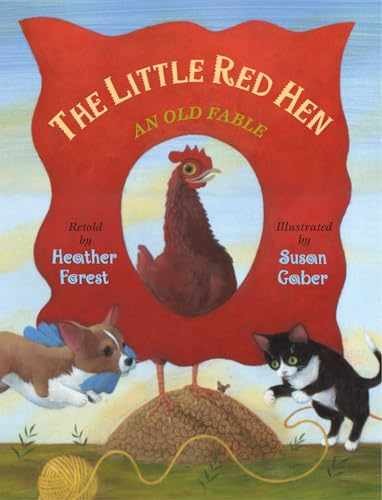 The Little Red Hen: An Old Fable - Hardcover, by Heather Forest - Very Good b