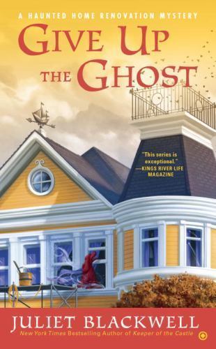 Give Up the Ghost, Paperback by Blackwell, Juliet, Brand New, Free shipping i...