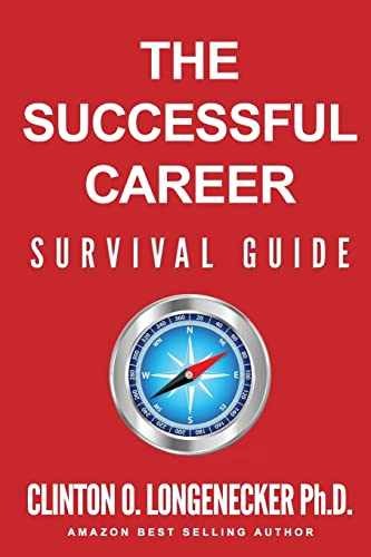 The Successful Career - Paperback, by Longenecker Ph.D. Clinton - Very Good
