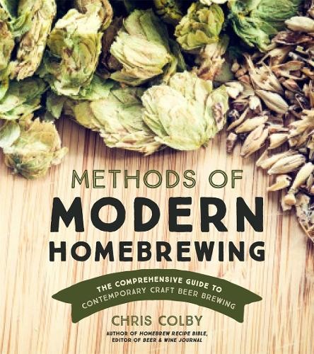 Chris Colby Methods of Modern Homebrewing (Paperback)Another great item from Rarewaves USA | Free delivery!