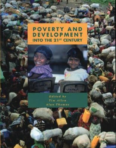 Poverty and Development in the 21st Century by Alan Thomas 2000 Trade Paperback