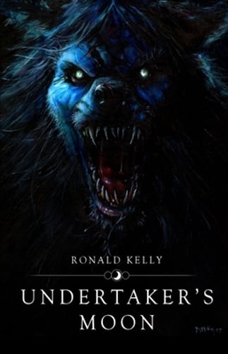 Undertaker's Moon by Ronald Kelly: Used