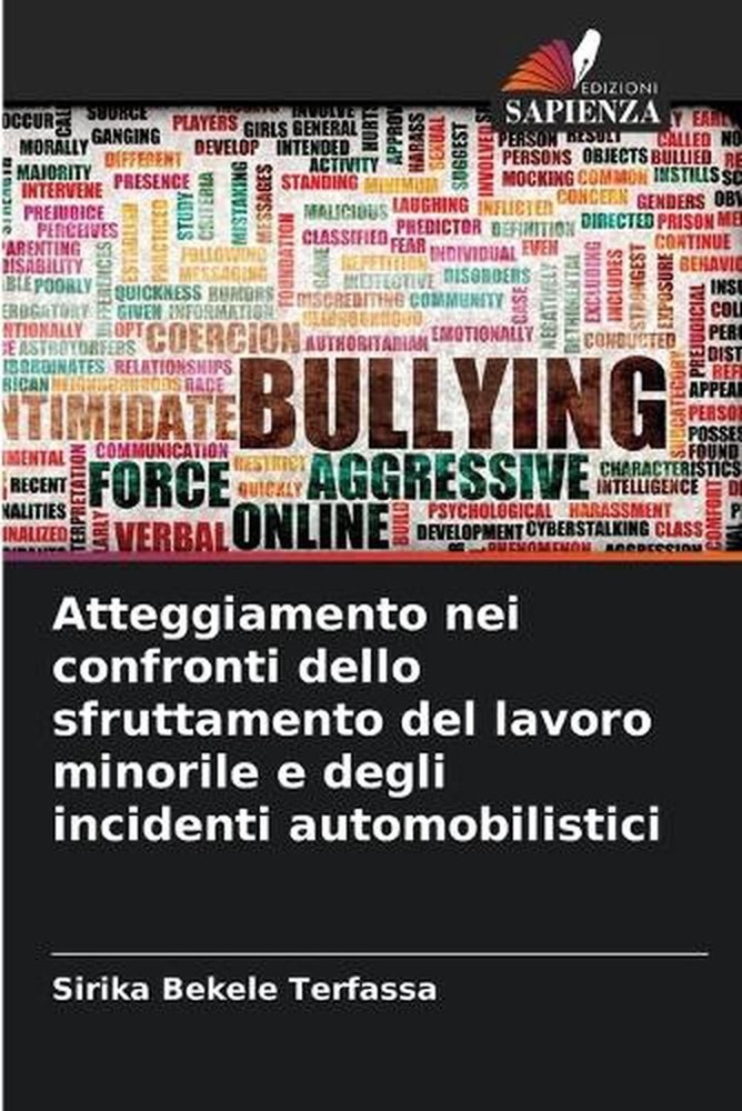 Atteggiamento nei confronti dello sfruttamento del lavoro minorile e degli incid