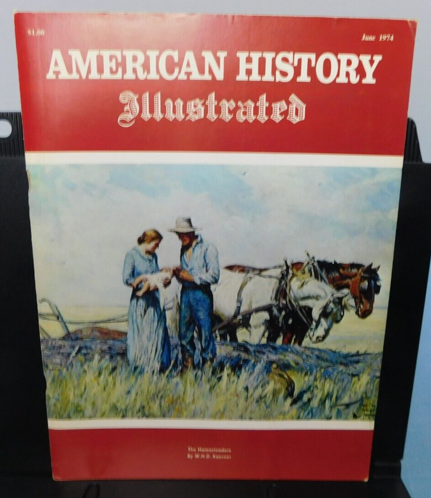 American History Illustrated magazine ~ June 1974 issue