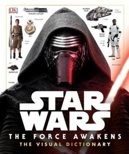 Star Wars: The Force Awakens The Vis..., Hidalgo, Pablo