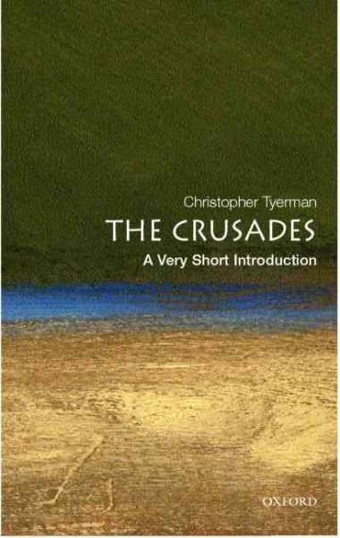 Crusades : A Very Short Introduction, Paperback by Tyerman, Christopher, Bran...