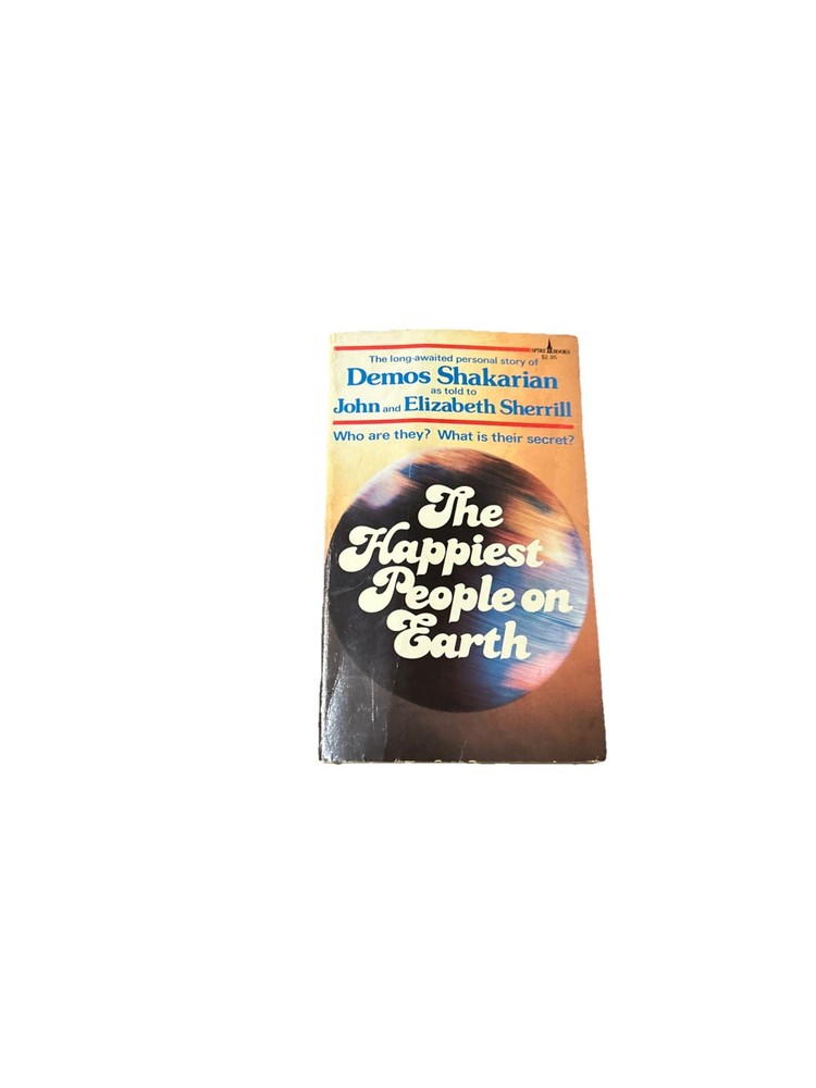 The Happiest People on Earth: The Long-Awaited Personal Story of Demos Shakarian