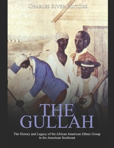 The Gullah (Paperback)Another great item from Rarewaves USA | Free delivery!