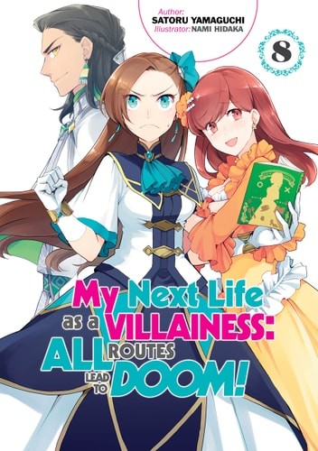 My Next Life as a Villainess: All Routes Lead to Doom! Volume 8 (Light Novel) (V