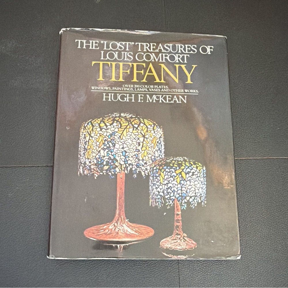Lost Treasures of Louis Comfort Tiffany HC Illustrated DJ Hugh F. McKean