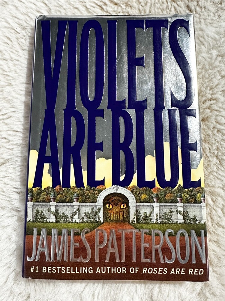 Hardcover Book Violets Are Blue By James Patterson 1st Edition