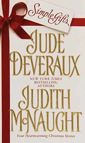 Simple Gifts: Four - Paperback, by McNaught Judith; Deveraux - Very Good