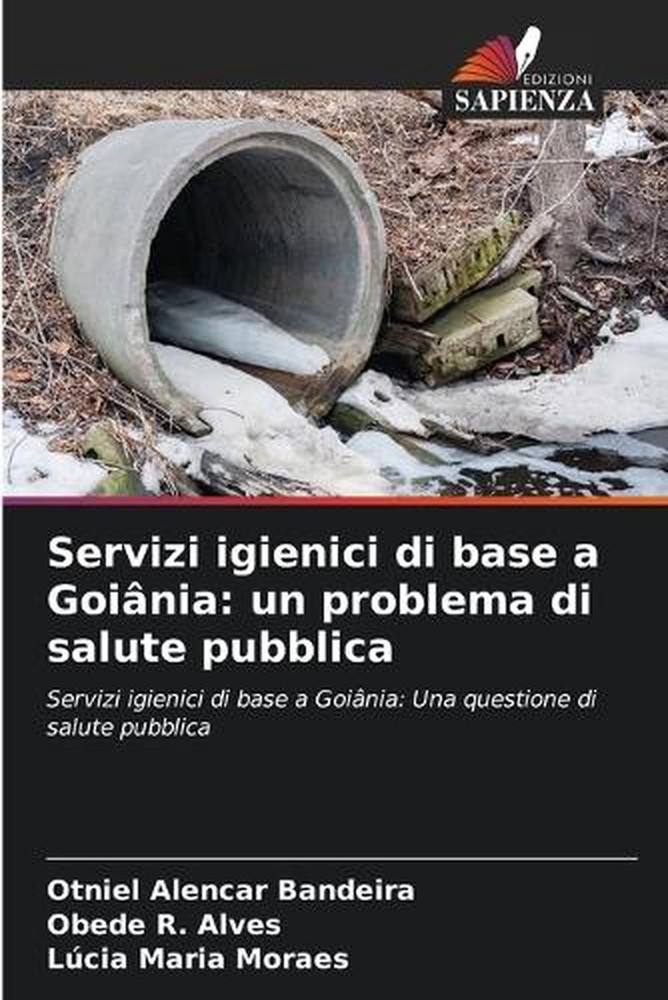 Servizi igienici di base a Goinia: un problema di salute pubblica by Otniel Alen